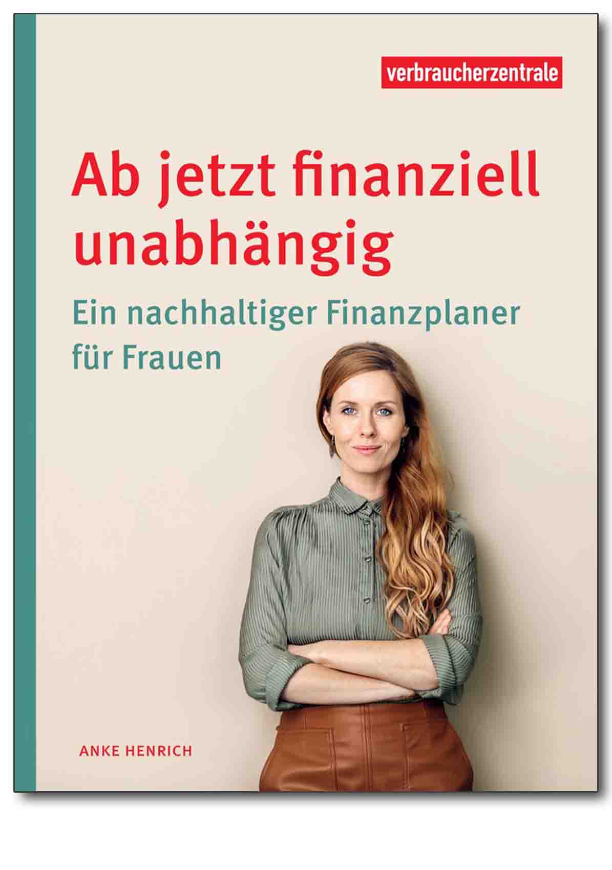 Buch - Ab jetzt finanziell unabhängig - Verbraucherzentrale