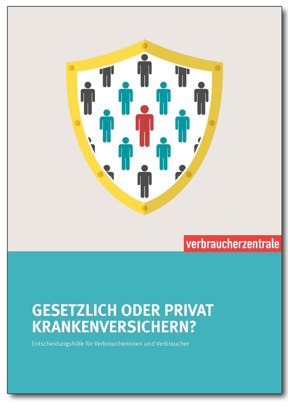 Infobroschüre - Gesetzlich oder privat krankenversichern